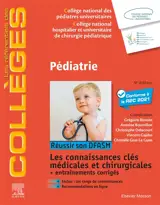 Pédiatrie : réussir son DFASM : les connaissances clés médicales et chirurgicales + entraînements corrigés, conforme à la R2C 2021