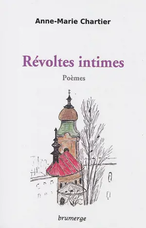 Révoltes intimes : poèmes