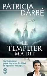 Le templier m'a dit
