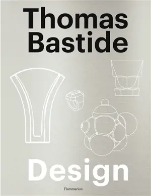 Thomas Bastide : design