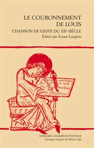 Le couronnement de Louis : chanson de geste du XIIe siècle