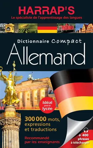 Harrap's dictionnaire compact allemand : 300.000 mots, expressions et traductions