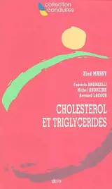 Cholestérol et triglycérides