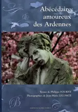 L'abécédaire amoureux des Ardennes