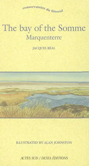 The bay of the Somme : Marquenterre