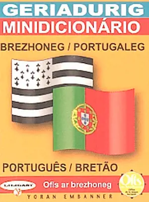 Geriadurig brezhoneg-portugaleg. Minidicionario portuguès-bretao