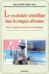 Le vocabulaire scientifique dans les langues africaines : pour une approche culturelle de la terminologie