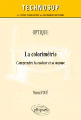 Optique : la colorimétrie : comprendre la couleur et sa mesure