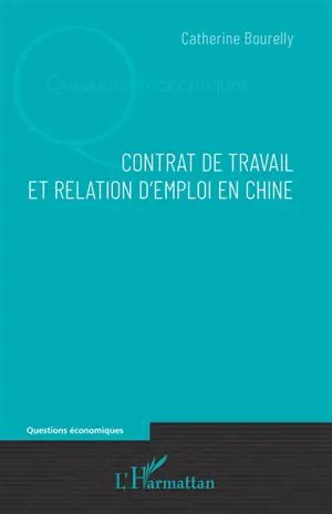 Contrat de travail et relation d'emploi en Chine