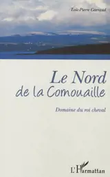 Le Nord de la Cornouaille : domaine du roi cheval