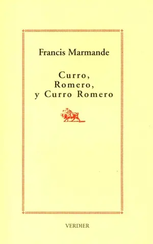 Curro, Romero, y Curro Romero