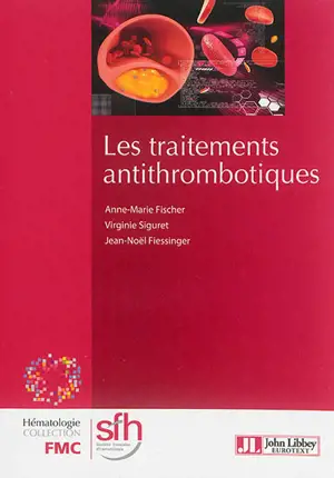 Les traitements antithrombotiques