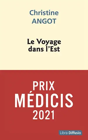 Le voyage dans l'Est