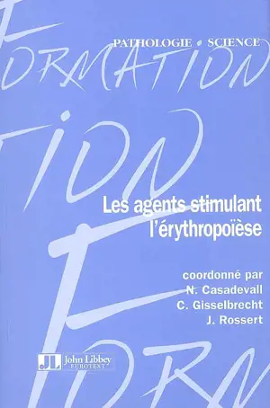 Les agents stimulant l'erythropoïèse