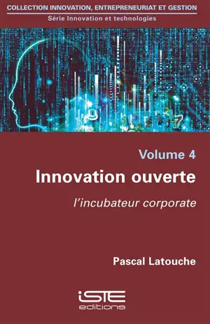 Innovation ouverte : l'incubateur corporate