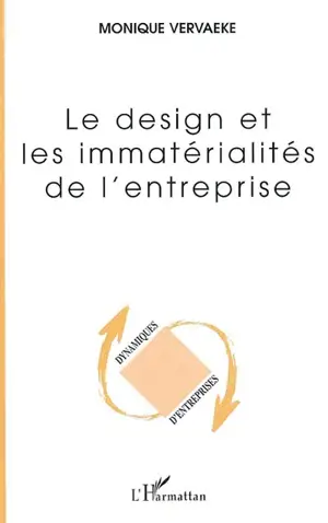 Le design et les immaterialités de l'entreprise