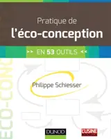 Pratique de l'éco-conception : en 53 outils
