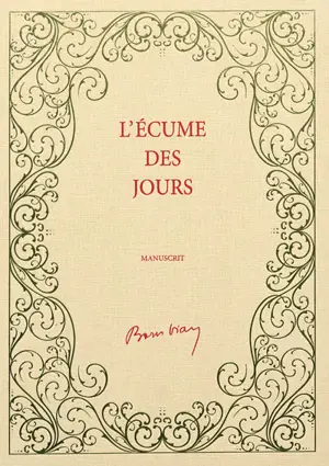 L'écume des jours : manuscrit