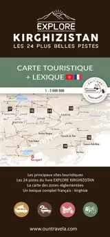 Explore Kirghizistan : les 24 plus belles pistes : carte touristique + lexique