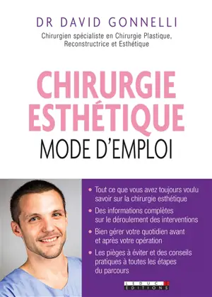 Chirurgie esthétique : mode d'emploi