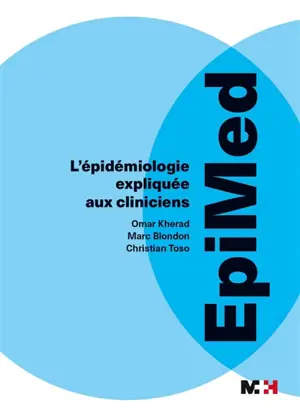 EpiMed, l'épidémiologie expliquée aux cliniciens