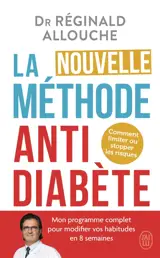 La nouvelle méthode anti-diabète : comment limiter ou stopper les risques