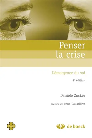 Penser la crise : l'émergence du soi dans un service d'urgence psychiatrique