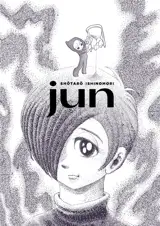 Jun : le monde fantastique de Shôtarô. Vol. 1