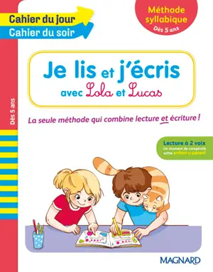 J'apprends à lire en écrivant : méthode syllabique, dès 5 ans