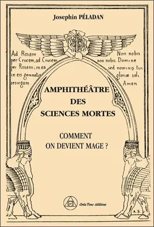 Amphithéâtre des sciences mortes. Vol. 1. Comment on devient mage ?
