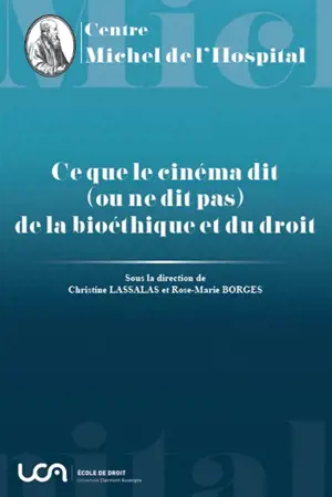 Ce que le cinéma dit (ou ne dit pas) de la bioéthique et du droit