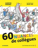 60 nuances de collègues