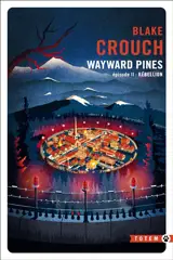 Wayward Pines. Vol. 2. Rébellion