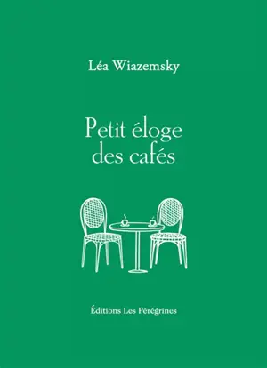 Petit éloge des cafés