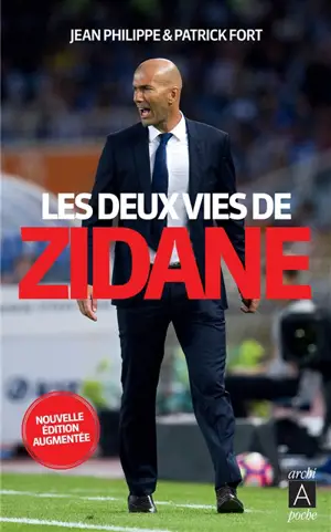 Les deux vies de Zidane