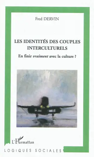 Les identités des couples interculturels : en finir vraiment avec la culture ?