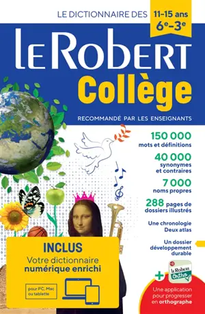 Le Robert collège : le dictionnaire des 11-15 ans, 6e-3e