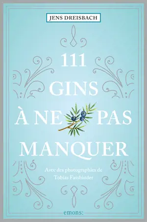 111 gins à ne pas manquer