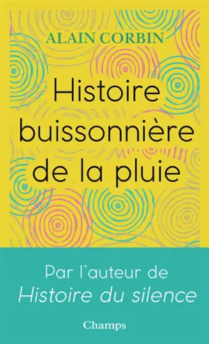 Histoire buissonnière de la pluie