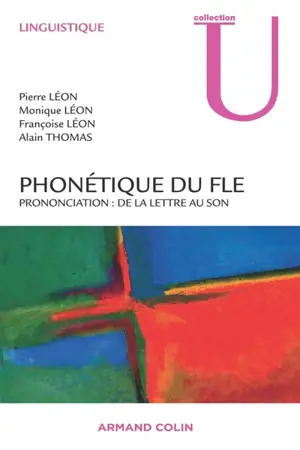 Phonétique du FLE : prononciation : de la lettre au son