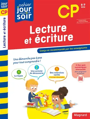 Lecture et écriture CP, 6-7 ans : conforme au programme