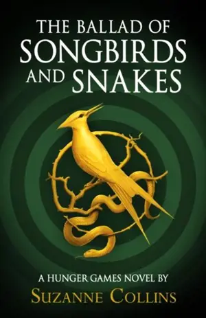 The Ballad of Songbirds and Snakes : A Hunger Games Novel