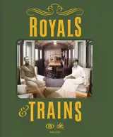 Royals & trains