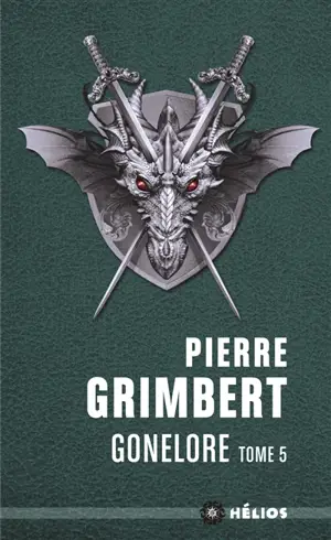 Gonelore. Vol. 5. Crochenuit