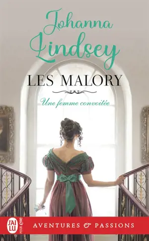 Les Malory. Vol. 5. Une femme convoitée