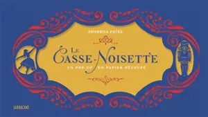 Le Casse-Noisette : un pop-up en papier découpé