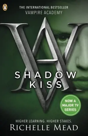 Shadow Kiss : Vampire Academy v.3 Vol. 3