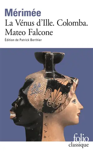 La Vénus d'Ille. Colomba. Mateo Falcone