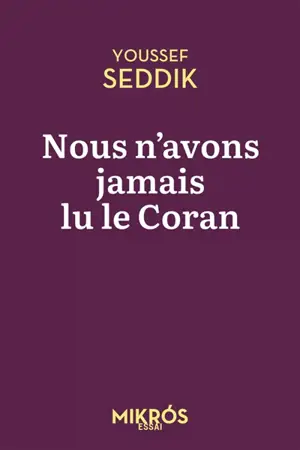 Nous n'avons jamais lu le Coran