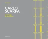 Carlo Scarpa : le message de la structure